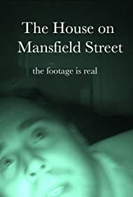 The House on Mansfield Street (2018)