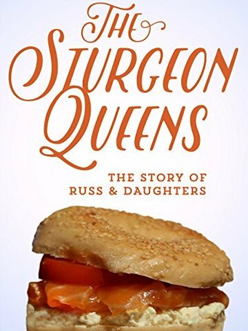 The Sturgeon Queens (2014)