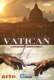 Vatican: La cité qui voulait devenir éternelle (2020)