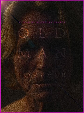 Old Man Forever (2020)